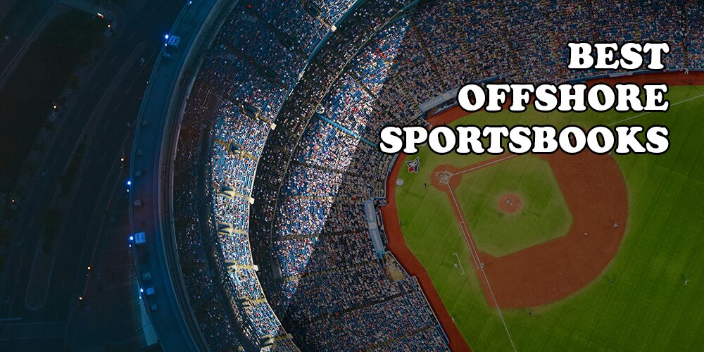 Best Offshore Sportsbooks